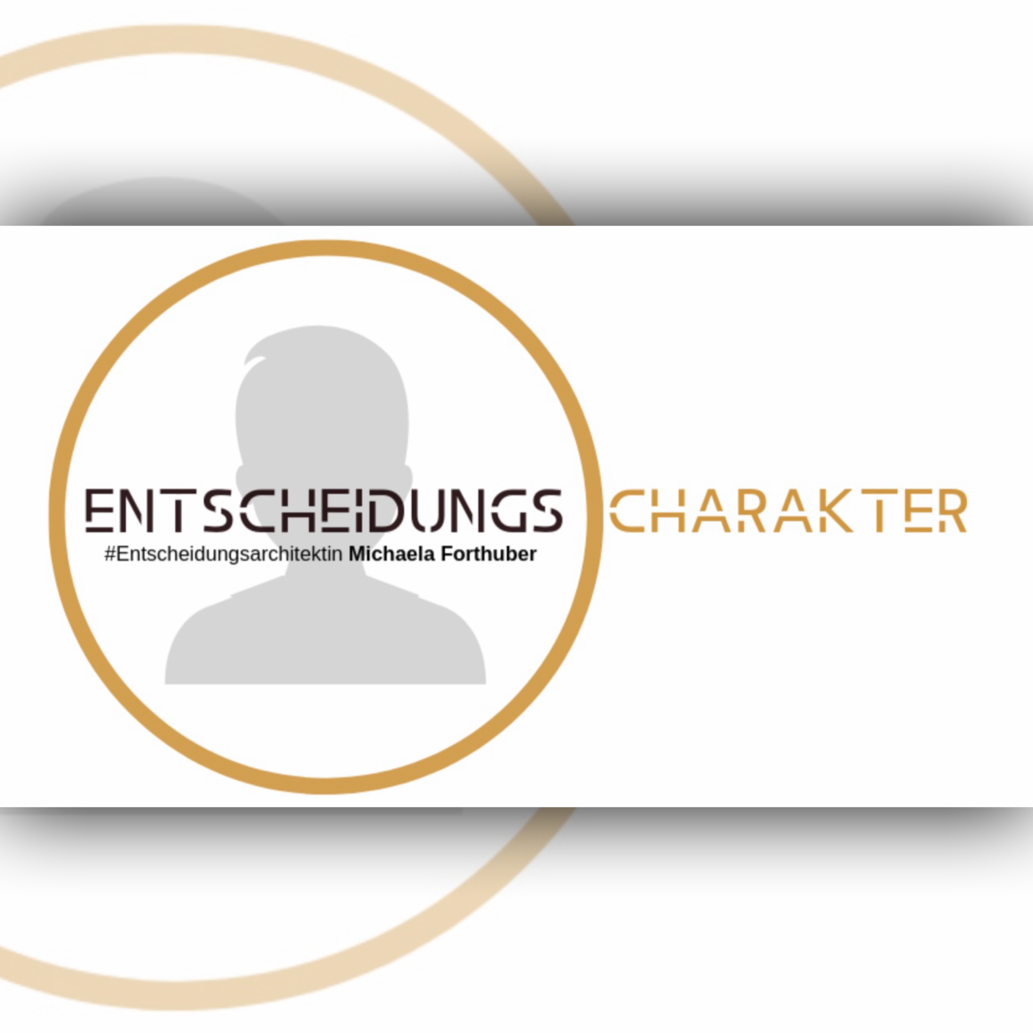 Entscheidungscharakter Michaela Forthuber Logo #Entscheidungsarchitektin