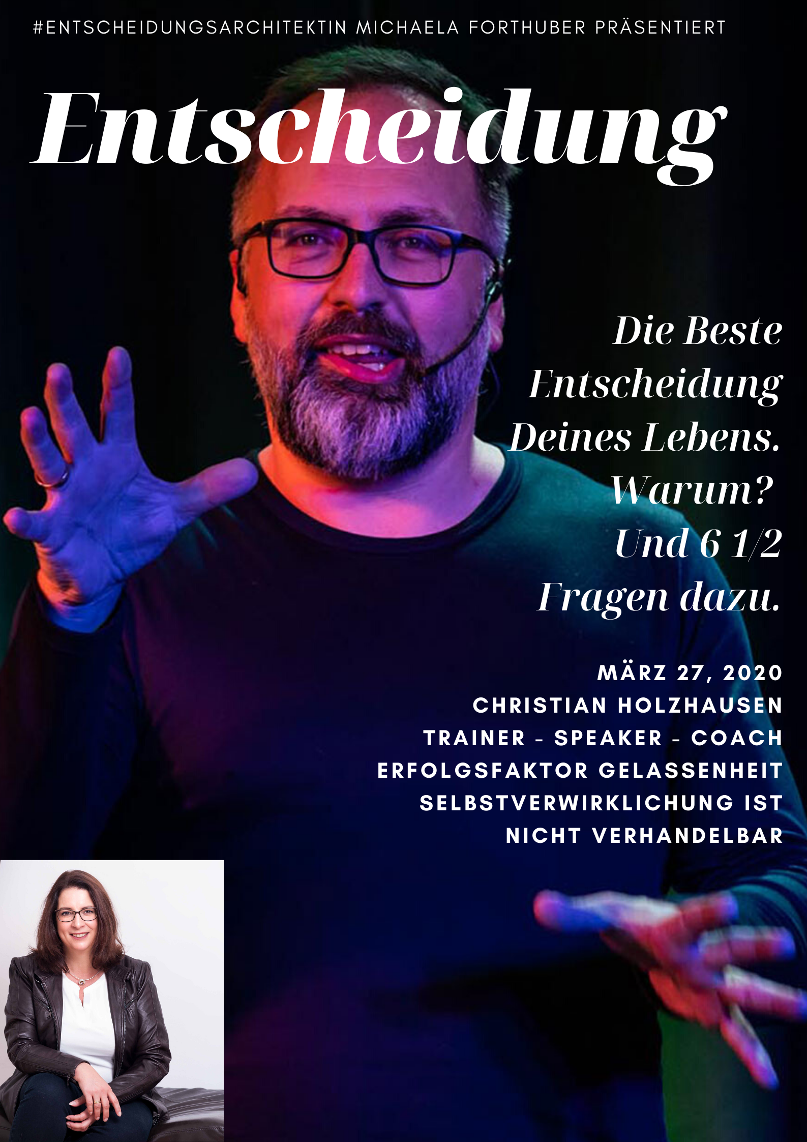 Blog Interview Entscheiden Cover Michaela Forthuber Interview Christian Holzhausen #Etscheidungsarchitektin #Unternehmensberatung
