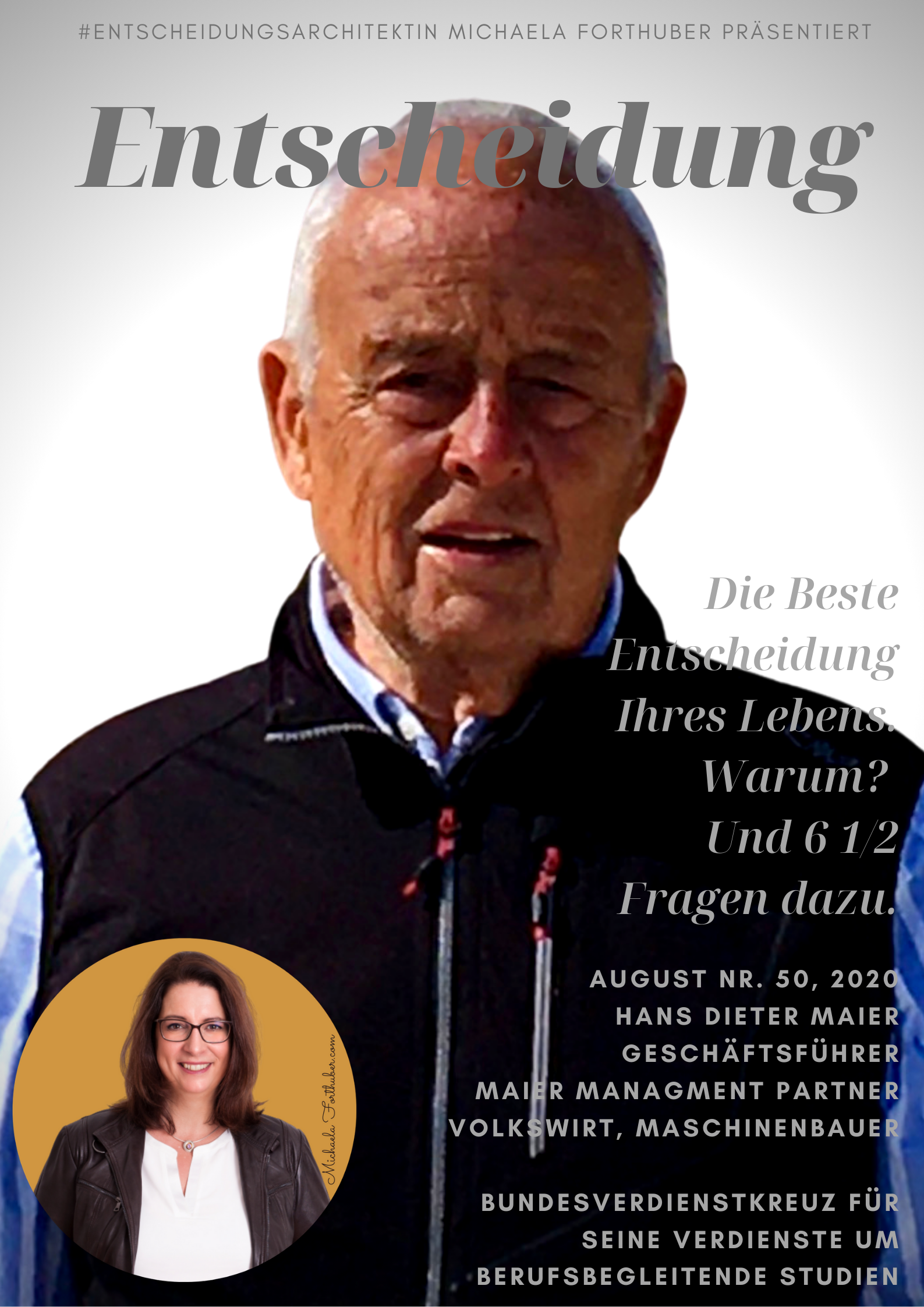 Cover Bild Blog Interview Michaela Forthuber #Entscheidungsarchitektin mit Hand Dieter Maier Bundesverdienstkreuz