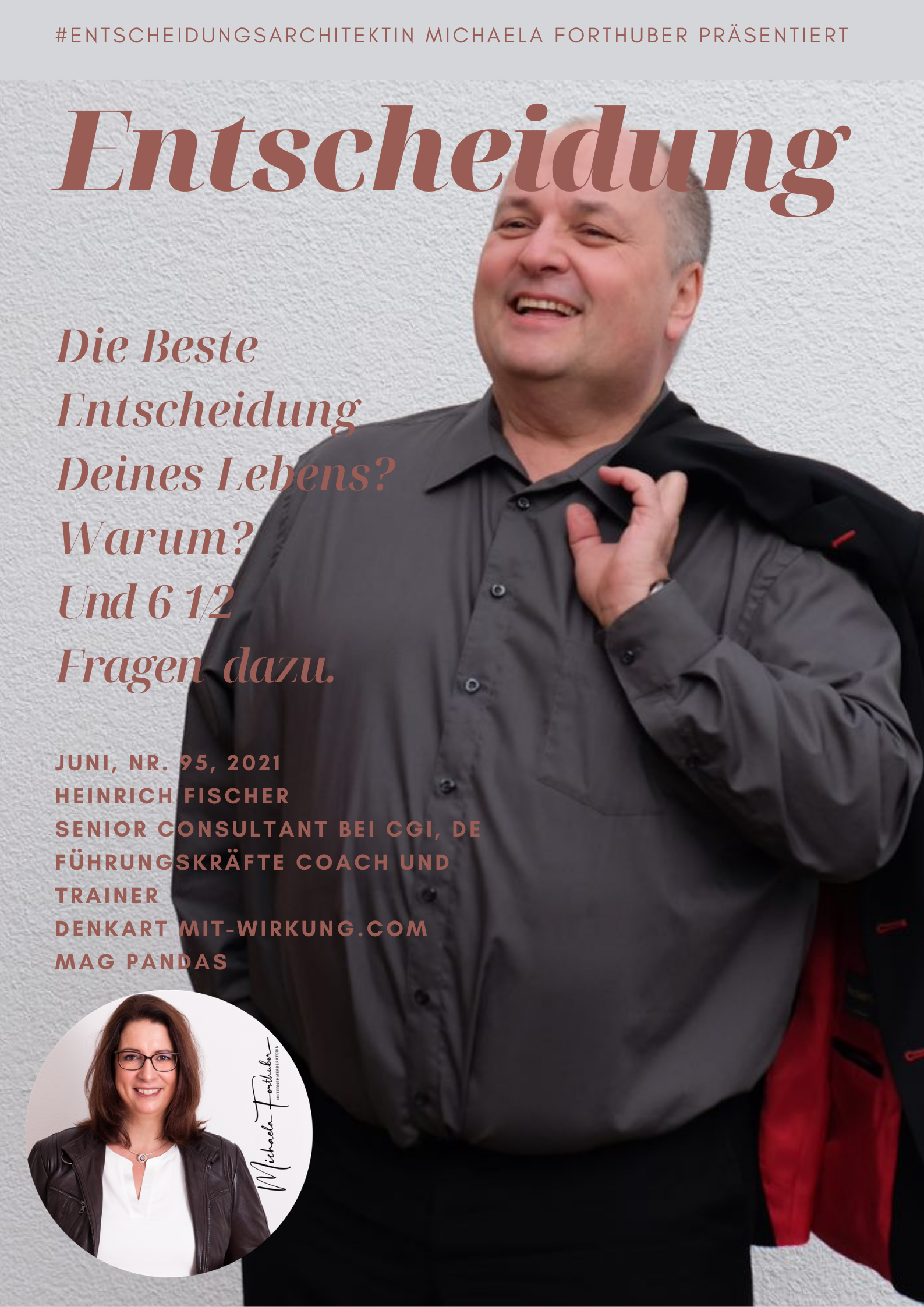 Blog Interview Entscheiden Cover Michaela Forthuber #Entscheidungsarchitektin mit Heinrich Fischer
