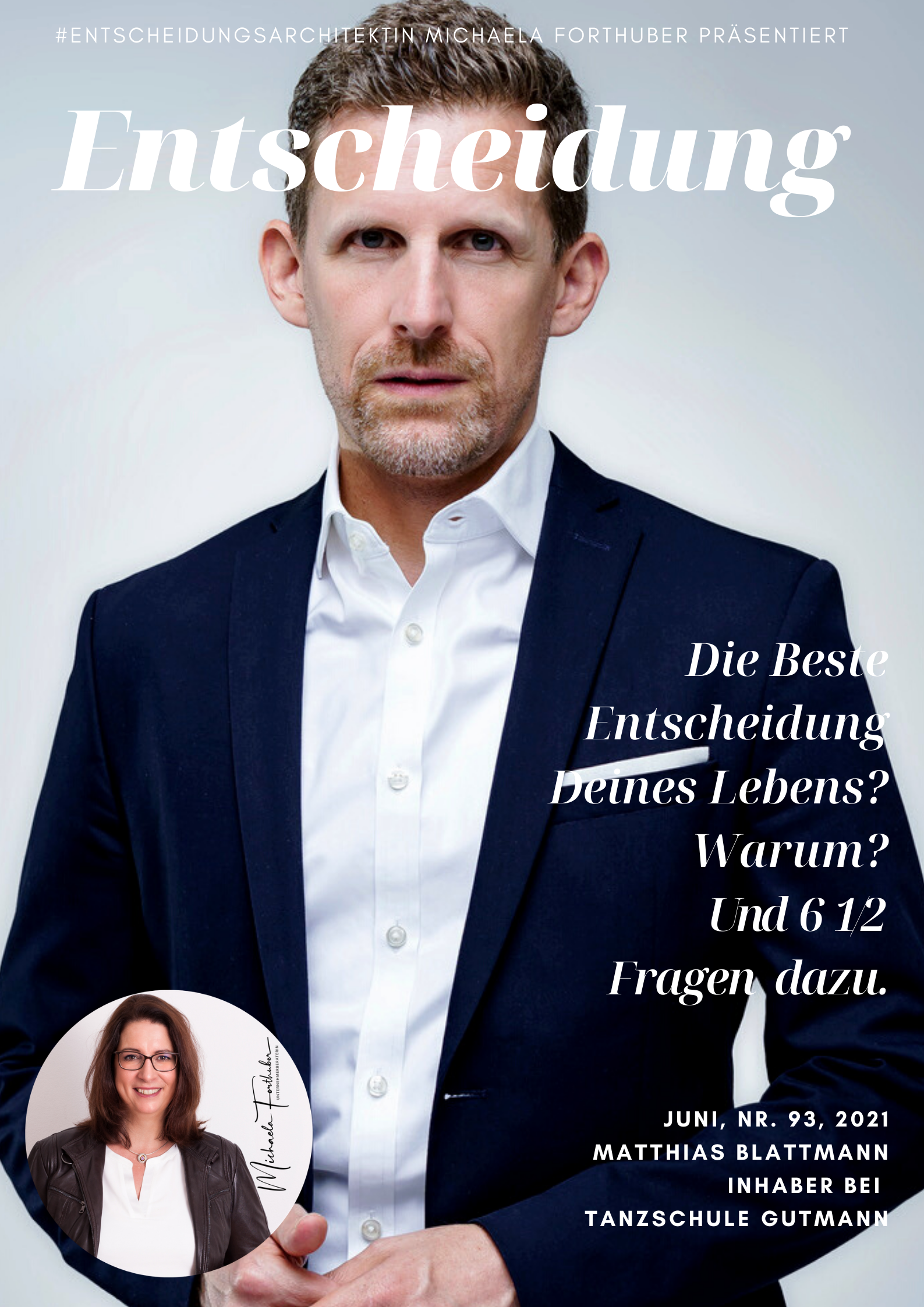 Blog Interview Entscheiden Cover Michaela Forthuber #Entscheidungsarchitektin mit Matthias Blattmann